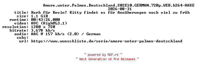 NFO for the release Amore.unter.Palmen.Deutschland.S02E10.GERMAN.720p.WEB.h264-HAXE by HAXE