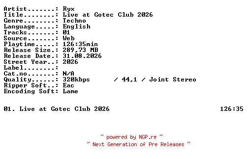 NFO for the release RYX-Live_at_Gotec_Club_2026-WEB-2026-XTC_iNT by XTC_iNT