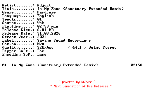 NFO for the release Adjuzt-In_My_Zone_(Sanctuary_Extended_Remix)-SINGLE-WEB-2024-XTC_iNT by XTC_iNT