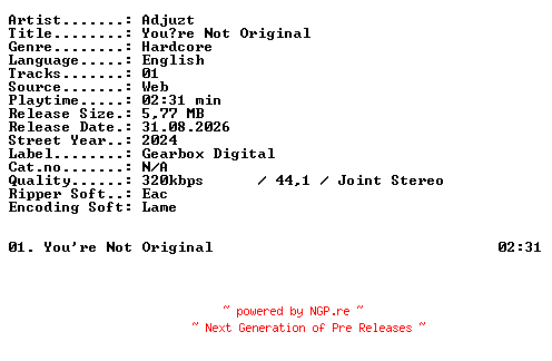 NFO for the release Adjuzt-Youre_Not_Original-SINGLE-WEB-2024-XTC_iNT by XTC_iNT