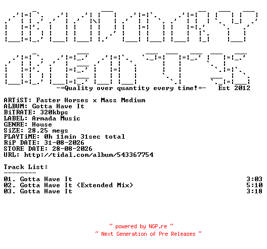 NFO for the release Faster_Horses_x_Mass_Medium-Gotta_Have_It-(ARMAS3800)-WEB-2026-BB by BB