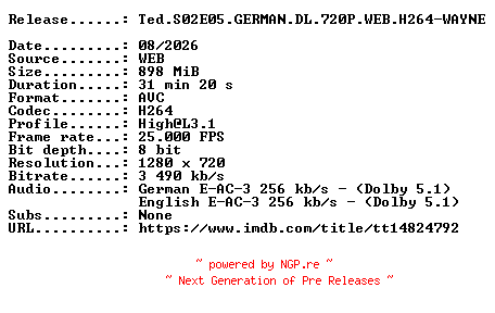 NFO for the release Ted.S02E05.GERMAN.DL.720P.WEB.H264-WAYNE by WAYNE