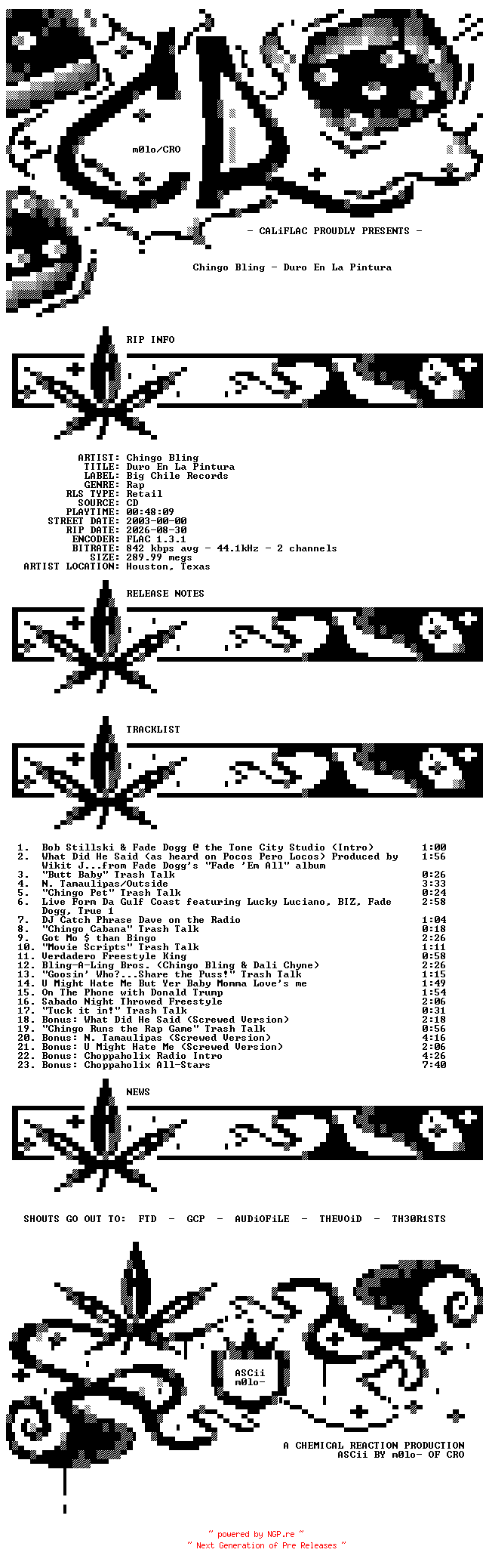 NFO for the release Chingo_Bling-Duro_En_La_Pintura-CD-FLAC-2003-CALiFLAC by CALiFLAC