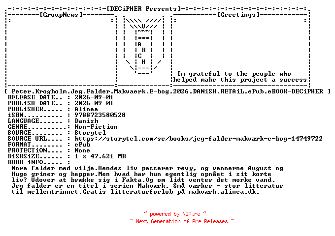 NFO for the release Peter.Krogholm.Jeg.Falder.Makvaerk.E.Bog.2026.DANiSH.RETAiL.ePub.eBOOK-DECiPHER by DECiPHER