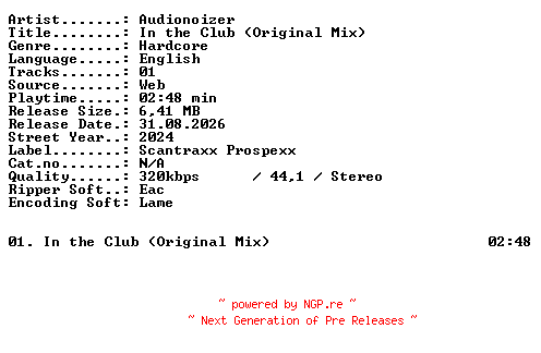 NFO for the release Audionoizer-In_the_Club_(Original_Mix)-SINGLE-WEB-2024-XTC_iNT by XTC_iNT