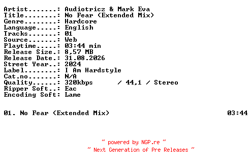 NFO for the release Audiotricz_and_Mark_Eva-No_Fear_(Extended_Mix)-SINGLE-WEB-2024-XTC_iNT by XTC_iNT