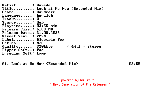 NFO for the release Aurede-Look_at_Me_Now_(Extended_Mix)-SINGLE-WEB-2024-XTC_iNT by XTC_iNT