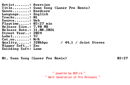 NFO for the release Aversion-Swan_Song_(Luner_Pro_Remix)-SINGLE-WEB-2024-XTC_iNT by XTC_iNT