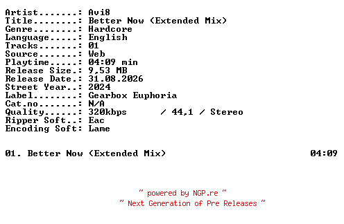 NFO for the release Avi8-Better_Now_(Extended_Mix)-SINGLE-WEB-2024-XTC_iNT by XTC_iNT