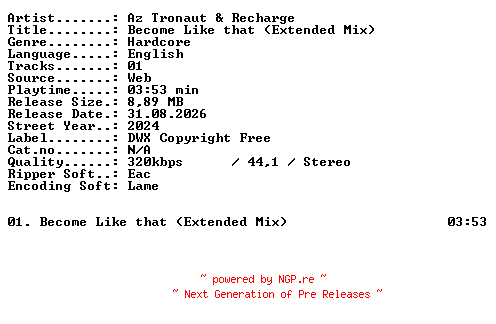 NFO for the release Az_Tronaut_and_Recharge-Become_Like_that_(Extended_Mix)-SINGLE-WEB-2024-XTC_iNT by XTC_iNT