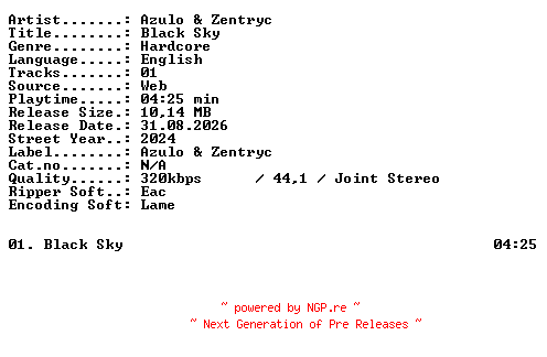 NFO for the release Azulo_and_Zentryc-Black_Sky-SINGLE-WEB-2024-XTC_iNT by XTC_iNT