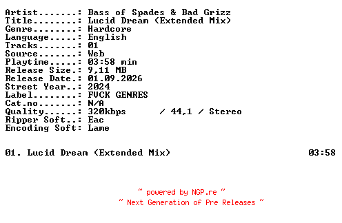 NFO for the release Bass_of_Spades_and_Bad_Grizz-Lucid_Dream_(Extended_Mix)-SINGLE-WEB-2024-XTC_iNT by XTC_iNT