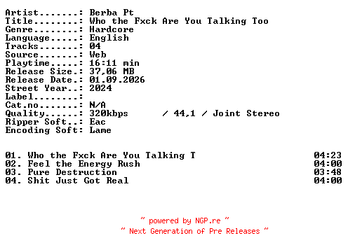 NFO for the release Berba_Pt-Who_the_Fxck_Are_You_Talking_Too-WEB-2024-XTC_iNT by XTC_iNT