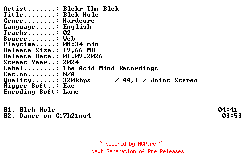 NFO for the release Blckr_Thn_Blck-Blck_Hole-WEB-2024-XTC_iNT by XTC_iNT