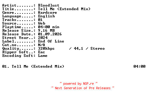NFO for the release Bloodlust-Tell_Me_(Extended_Mix)-SINGLE-WEB-2024-XTC_iNT by XTC_iNT
