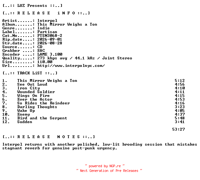 NFO for the release Interpol-This_Mirror_Weighs_A_Ton-(PTSN3068-2)-CD-2026-LUZ by LUZ