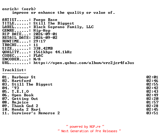 NFO for the release Fuego_Base-Still_The_Biggest-24BIT-WEB-FLAC-2026-ENRiCH by ENRiCH