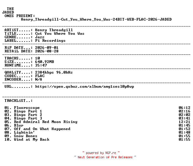 NFO for the release Henry_Threadgill-Cut_You_Where_You_Was-24BIT-WEB-FLAC-2026-JADED by JADED