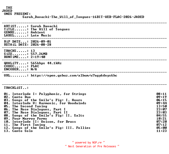 NFO for the release Sarah_Davachi-The_Will_of_Tongues-16BIT-WEB-FLAC-2026-JADED by JADED