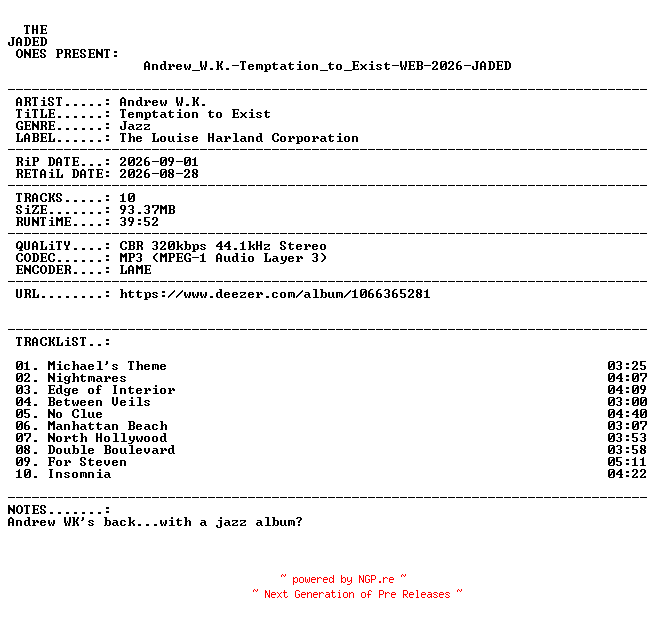 NFO for the release Andrew_W.K.-Temptation_to_Exist-WEB-2026-JADED by JADED