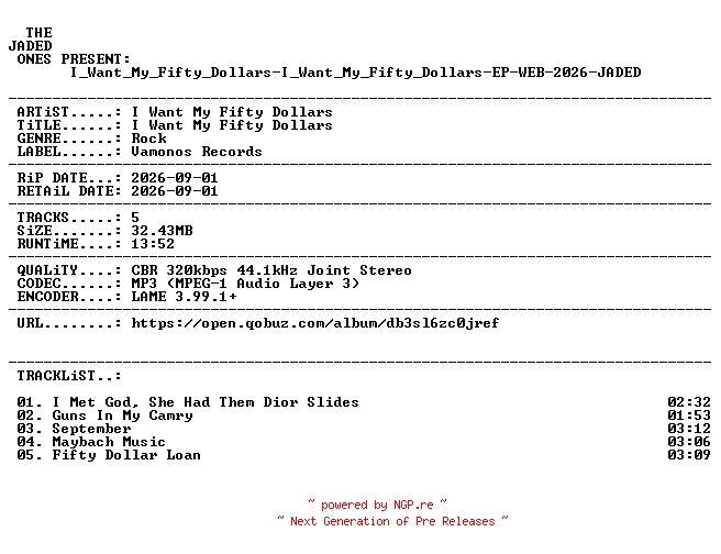 NFO for the release I_Want_My_Fifty_Dollars-I_Want_My_Fifty_Dollars-EP-WEB-2026-JADED by JADED