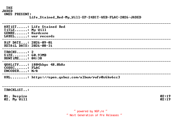 NFO for the release Life_Stained_Red-My_Will-EP-24BIT-WEB-FLAC-2026-JADED by JADED