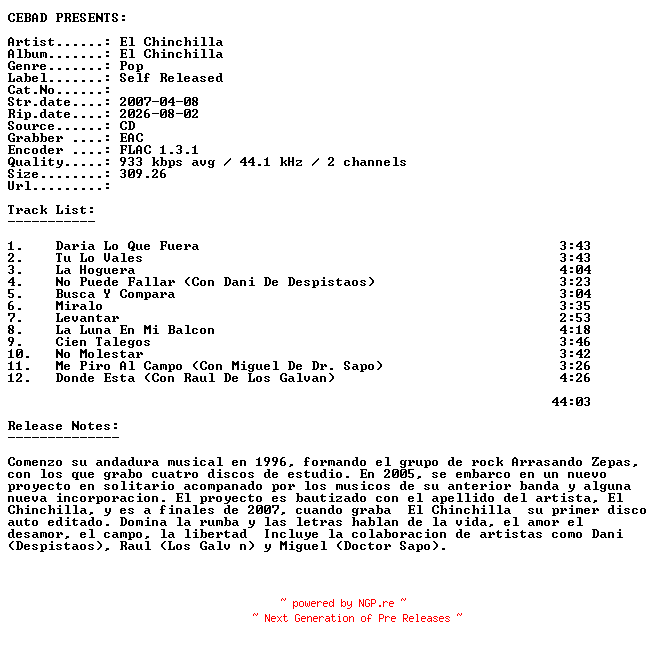 NFO for the release El_Chinchilla-El_Chinchilla-ES-CD-FLAC-2007-CEBAD by CEBAD