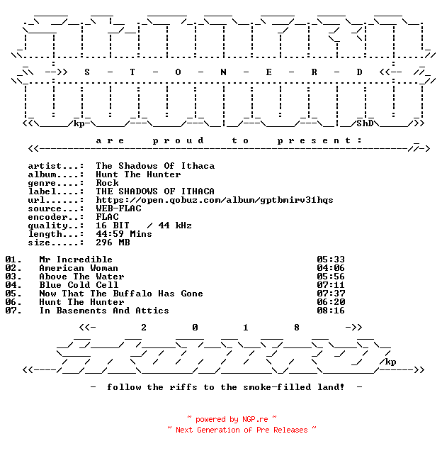 NFO for the release The_Shadows_Of_Ithaca-Hunt_The_Hunter-16BIT-WEB-FLAC-2023-STONERD by STONERD