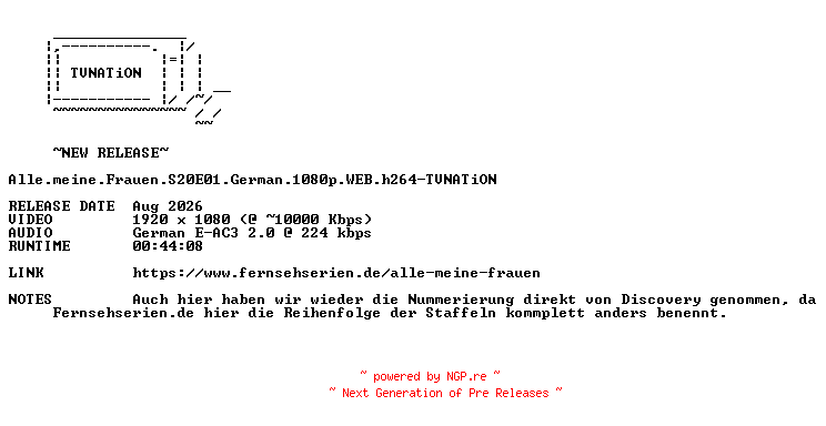 NFO for the release Alle.meine.Frauen.S20E01.German.1080p.WEB.h264-TVNATiON by TVNATiON