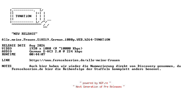 NFO for the release Alle.meine.Frauen.S18E19.German.1080p.WEB.h264-TVNATiON by TVNATiON