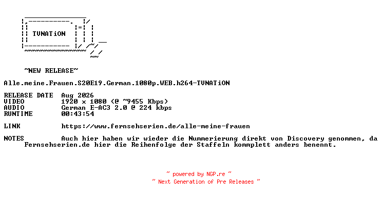 NFO for the release Alle.meine.Frauen.S20E19.German.1080p.WEB.h264-TVNATiON by TVNATiON