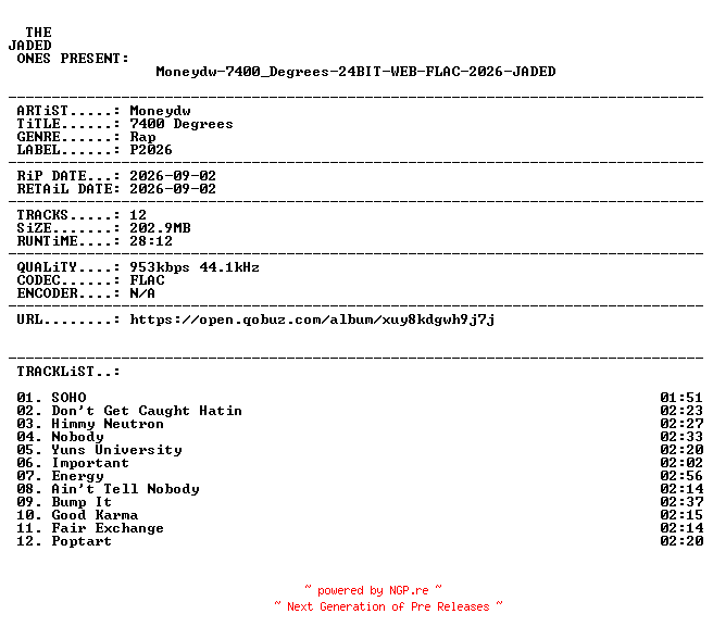 NFO for the release Moneydw-7400_Degrees-24BIT-WEB-FLAC-2026-JADED by JADED