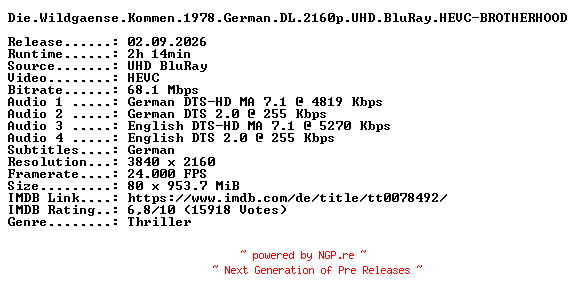 NFO for the release Die.Wildgaense.Kommen.1978.German.DL.2160p.UHD.BluRay.HEVC-BROTHERHOOD by BROTHERHOOD