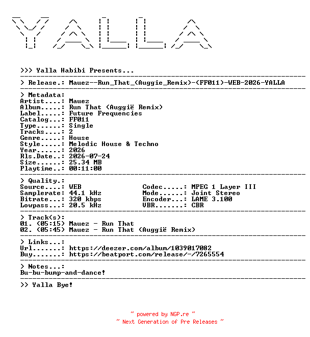 NFO for the release Mauez--Run_That_(Auggie_Remix)-(FF011)-WEB-2026-YALLA by YALLA