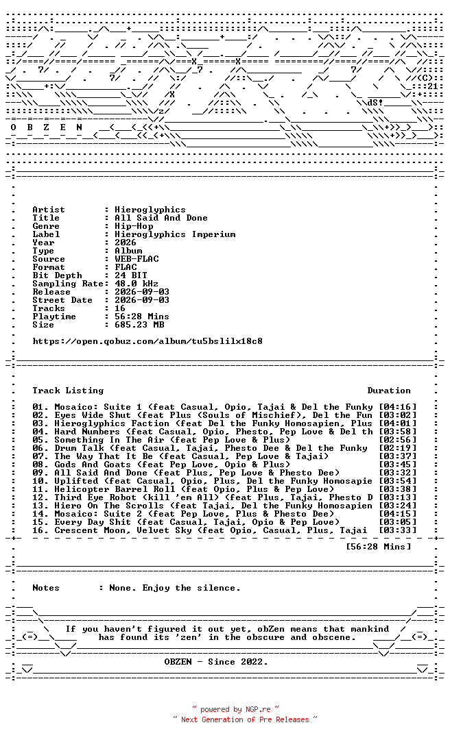 NFO for the release Hieroglyphics-All_Said_And_Done-24BIT-48KHZ-WEB-FLAC-2026-OBZEN by OBZEN