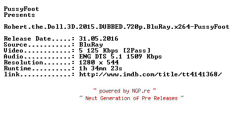 NFO for the release Robert.the.Doll.3D.2015.DUBBED.720p.BluRay.x264-PussyFoot by PussyFoot