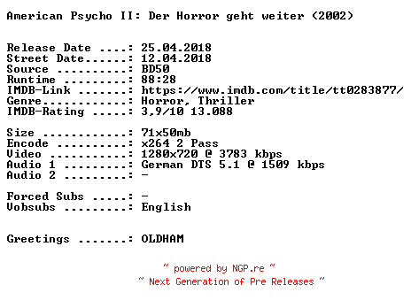 NFO for the release American.Psycho.II.Der.Horror.geht.weiter.2002.German.720p.BluRay.x264-SPiCY by SPiCY