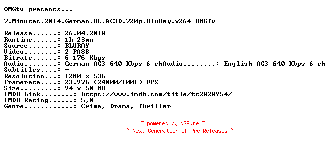 NFO for the release 7.Minutes.2014.German.DL.AC3D.720p.BluRay.x264-OMGTv by OMGTv