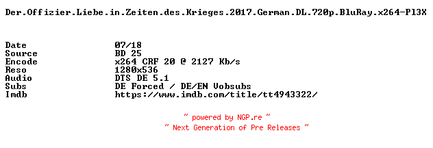 NFO for the release Der.Offizier.Liebe.in.Zeiten.des.Krieges.2017.German.720p.BluRay.x264-Pl3X by Pl3X