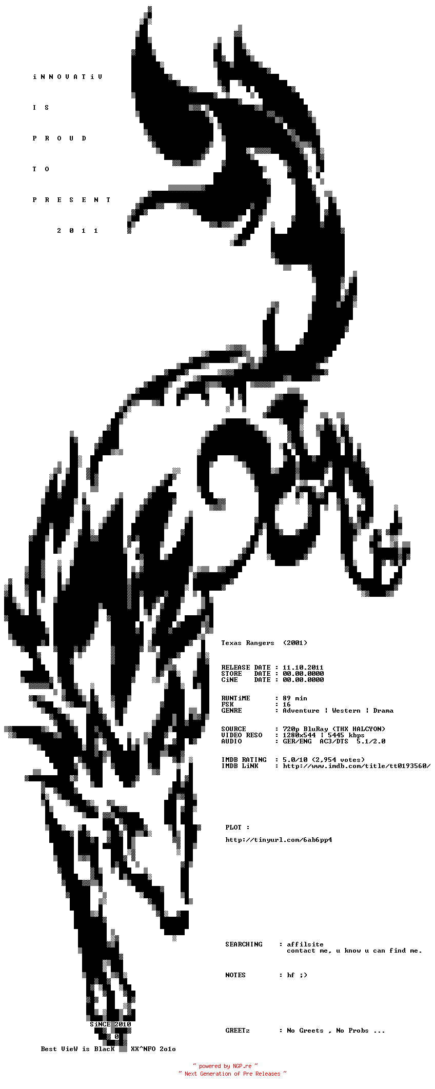 NFO for the release Texas.Rangers.2001.German.AC3D.DL.720p.BluRay.x264-iNNOVATiV by iNNOVATiV