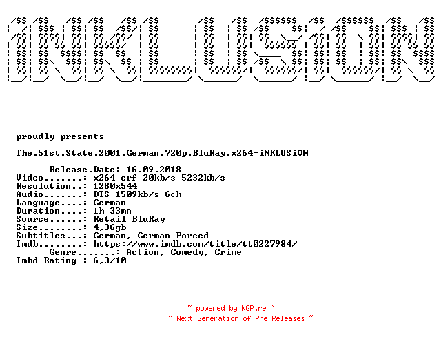 NFO for the release The.51st.State.2001.German.720p.BluRay.x264-iNKLUSiON by iNKLUSiON