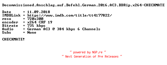 NFO for the release Decommissioned.Anschlag.auf.Befehl.German.2016.AC3.BDRip.x264-CHECKMATE by CHECKMATE