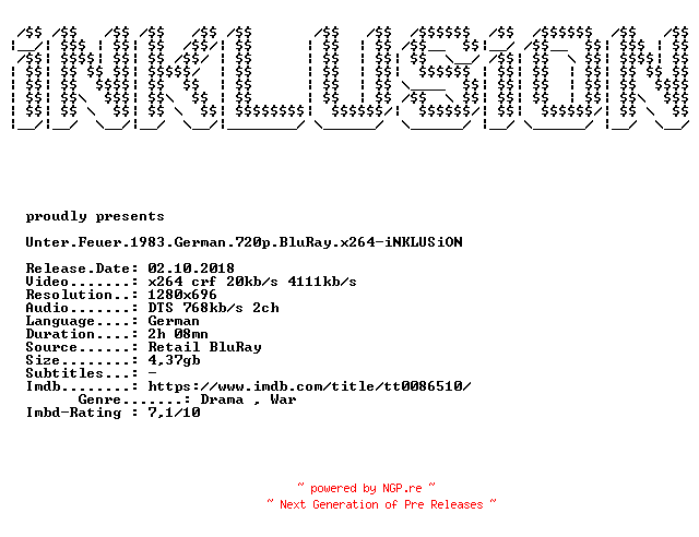 NFO for the release Unter.Feuer.1983.German.720p.BluRay.x264-iNKLUSiON by iNKLUSiON