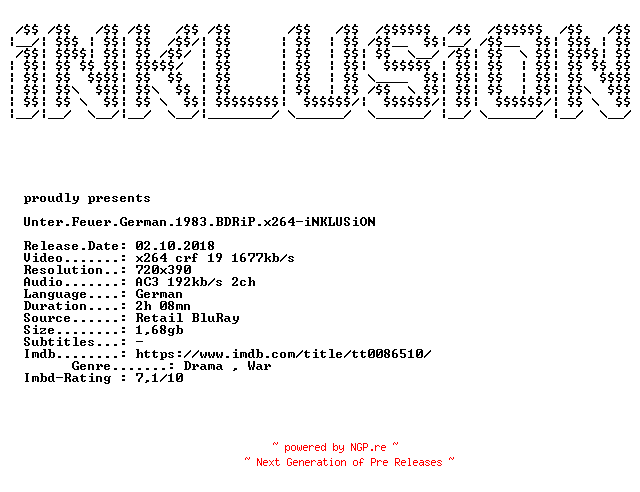 NFO for the release Unter.Feuer.German.1983.BDRiP.x264-iNKLUSiON by iNKLUSiON