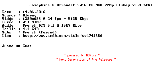 NFO for the release Josephine.S.Arrondit.2016.FRENCH.720p.BluRay.x264-ZEST by ZEST