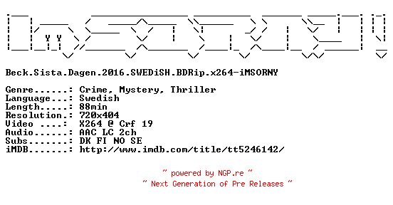 NFO for the release Beck.Sista.Dagen.2016.SWEDiSH.BDRip.x264-iMSORNY by iMSORNY