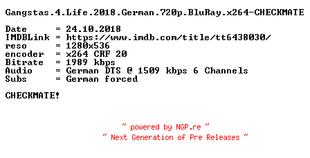 NFO for the release Gangstas.4.Life.2018.German.720p.BluRay.x264-CHECKMATE by CHECKMATE
