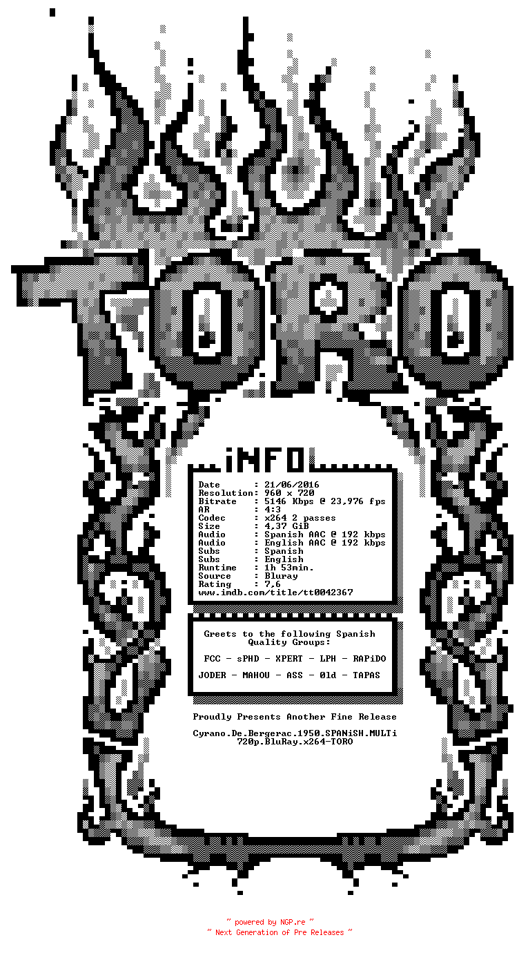 NFO for the release Cyrano.De.Bergerac.1950.SPANiSH.MULTi.720p.BluRay.x264-TORO by TORO