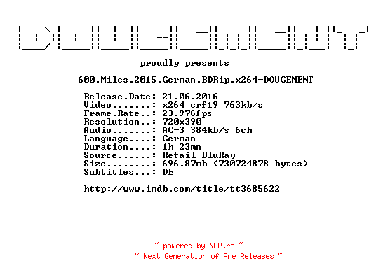 NFO for the release 600.Miles.2015.German.BDRip.x264-DOUCEMENT by DOUCEMENT