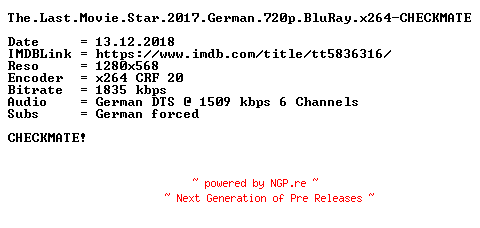 NFO for the release The.Last.Movie.Star.2017.German.720p.BluRay.x264-CHECKMATE by CHECKMATE